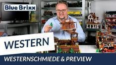 Youtube: Westernschmiede von BlueBrixx & Preview künftiger Western-Sets!