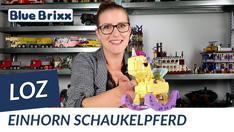 Youtube: Einhorn-Schaukelpferd von LOZ aus Mini Blocks @ BlueBrixx