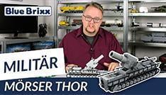 Youtube: Mörser Thor von BlueBrixx