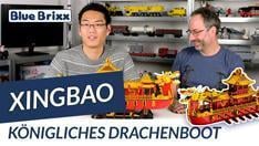 Youtube: Königliches Drachenboot von Xingbao @ BlueBrixx - mit Studiogast Oli!